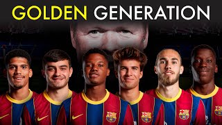 Barcelona's New GOLDEN Generation.