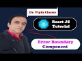 React Tutorial #46  React Error Boundary Component for Efficiently Error Handling | Dr Vipin Classes