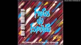 Declaramos - Frutos do Espírito