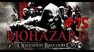 【実況】Biohazarad ORC【Part15】