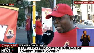 Workers Day 2022 I Saftu is picketing outside Parliament, against unemployment