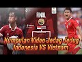 KUMPULAN VIDEO JEDAG JEDUG INDONESIA VS VIETNAM || Semifinal sea games 2023 || cabor sepak bola