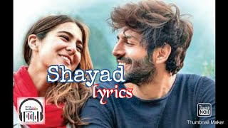 Shayad lyrics | Arijit Singh | Pritam | Love Aaj Kal