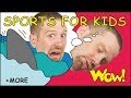 Sports for Kids | Magic Stories from Steve and Maggie | Wow English TV