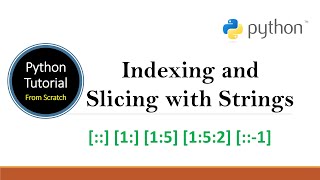 Python Tutorial S-03 | Python Indexing and Slicing | Python Strings | Jupyter notebook