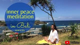 Inner Peace Guided Meditation in Bali - ALL LEVELS