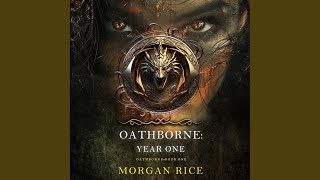 Chapter 97 - Oathborne: Year One (Book 1 of the Oathborne Series)