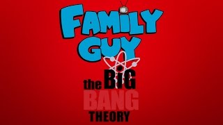 The Big Bang Theory References in Family Guy