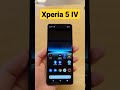 Xperia 5 IV Hands-on！#shorts #sony #xperia