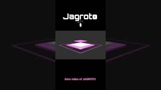 Intro Of JAGROTO TECH▶️