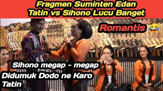 Fragmen Suminten Edan ~ Tatin vs Sihono Lucu Banget