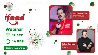 [WEBINAR] Tudo que você precisa saber para começar a vender no iFood Marketplace