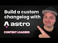 Build a Changelog with Astro and GitHub Releases