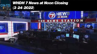 (#158) WHDH: 7 News at Noon Closing (3-24-2023)