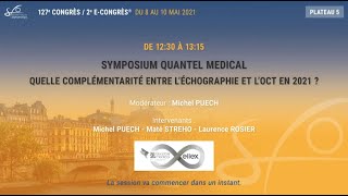 Symposium SFO 2021 - Quelle complémentarité entre l'échographie et l'OCT en 2021 ?