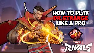 HOW TO PLAY DOCTOR STRANGE IN MARVEL RIVALS LIKE A PRO