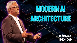 Modern AI Architecture | George Kurian, CEO | NetApp INSIGHT 2024