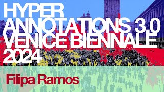 Hyper Annotations 3.0 - Filipa Ramos, Catalan Pavilion Curator