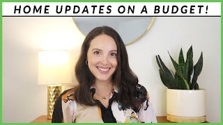 How To Make Your Home LOOK EXPENSIVE ON A BUDGET! | Budget Friendly Home Updates