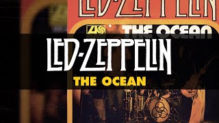 Led Zeppelin - The Ocean ( Audio)