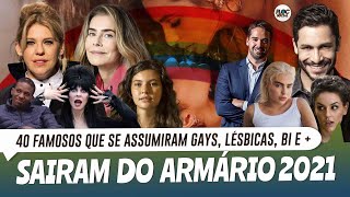 40 FAMOSOS QUE SE ASSUMIRAM GAYS, LÉSBICAS, BISSEXUAIS + E SAIRAM DO ARMÁRIO EM 2021   2022