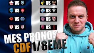 🇫🇷 MES PRONOSTICS COUPE DE FRANCE 1/8EME DE FINALE 🇫🇷 ! Le Mans - Paris / Lille - Dunkerque