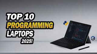 Top 10 Best Laptops for Programming in 2025: Coding Laptops for Developers