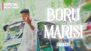 SMACK - BORU MARISI (බොරු මරිසි) | Official Music Video