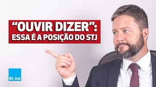 Jurisprudência do STJ: não é possível pronunciar com base em provas de “ouvir dizer”.