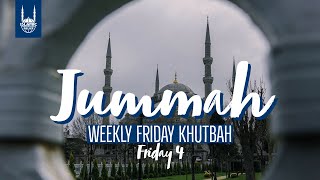 Jummah Khutbah 4 - Ramadan 2021 - Islamic Relief USA