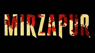 Mirzapur - Intro Theme Song