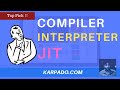 Java Compiler vs Interpreter vs JIT Theory! | Easy Explanation from Karpado.com