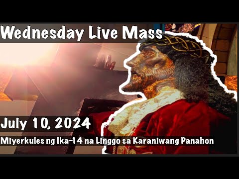 Quiapo Church Live Mass Today July 10, 2024 Wednesday