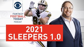 2021 SLEEPERS 1.0: Best LATE ROUND Picks | 2021 Fantasy Football Advice