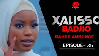 XALISSO - Saison 1 - Episode 35:Bande Annonce