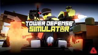 (Official) Tower Defense Simulator OST  - Triumph!