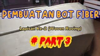 #012 Pembuatan Bot Fiber (#Part 3)