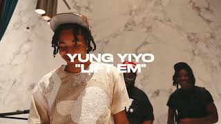 YUNG YIYO - LIFT EM SHOT BY LAVISHVISUALS