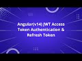 Angular(v14) JWT Access Token Authentication & Refresh Token
