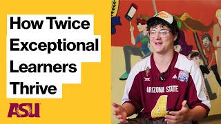 How Twice Exceptional Learners are thriving at Gateway Academy | Accelerate ASU