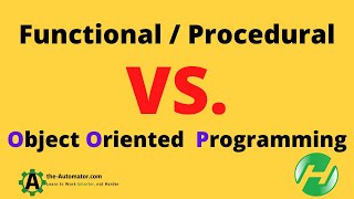 🔥 Why Object Oriented Programming languages are taking over: Functional/Procedural vs. OOP