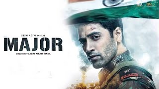 MAJOR full movie in - Hindi | Adivi Sesh | Saiee M | Sobhita D | Mahesh Babu - In Cinemas June 3rd