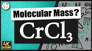 How to find the molecular mass of CrCl3 (Chromium (III) Chloride)