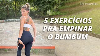 5 EXERCÍCIOS PRA EMPINAR O BUMBUM