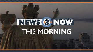 News 3 Now This Morning - August 30, 2022