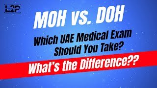 “MOH vs. DOH: Which UAE Medical Exam Should You Take?”