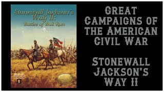 Stonewall Jackson's Way II (GCACW) - Cedar Mountain