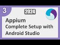 3 | Appium Step by Step | Complete Setup for Android Mobile Testing using Android Studio