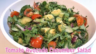 Tomato Cucumber Avocado Salad With Very Easy Dressing | Salad Recipe