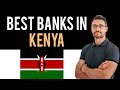 ✅ The 3 Best Banks in Kenya (Full Guide) - Open Bank Account